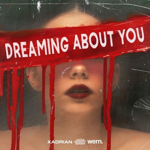 Xadrian-Dreaming About You
