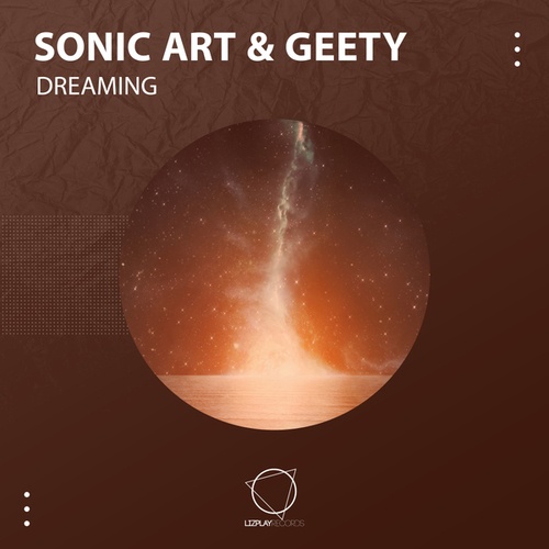 Sonic Art, Geety, Detect Theory-Dreaming