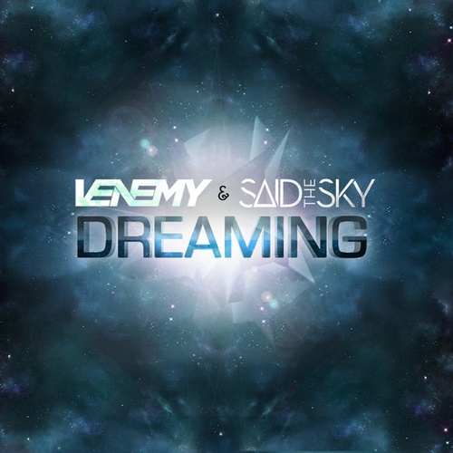 Venemy, Said The Sky-Dreaming