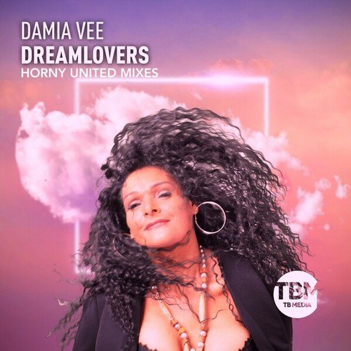 Damia Vee, Horny United-Dreamlovers (Horny United Mixes)