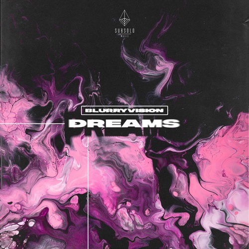 Blurryvision-Dreams