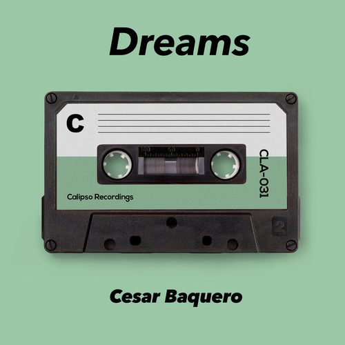 Cesar Baquero-Dreams