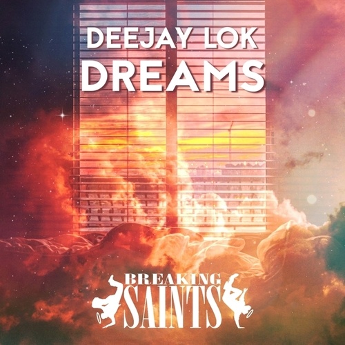Deejay LoK-Dreams