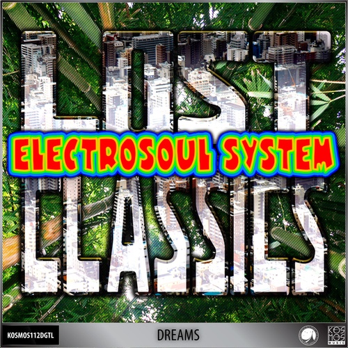 Electrosoul System-Dreams (Lost Classics LP)