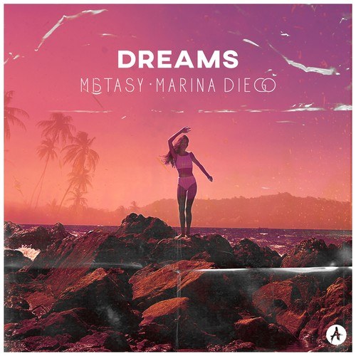 Mistasy, MARINA DIEGO-Dreams