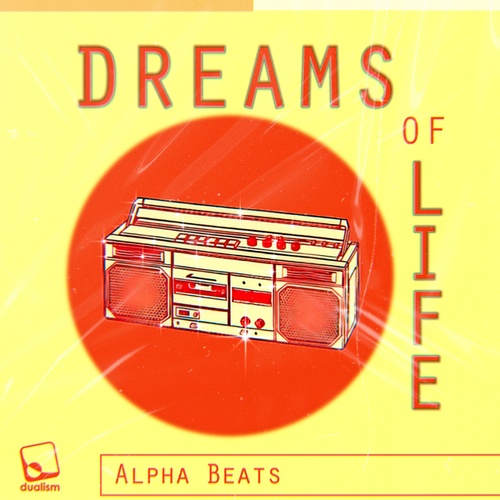 Alpha Beats-Dreams of Life