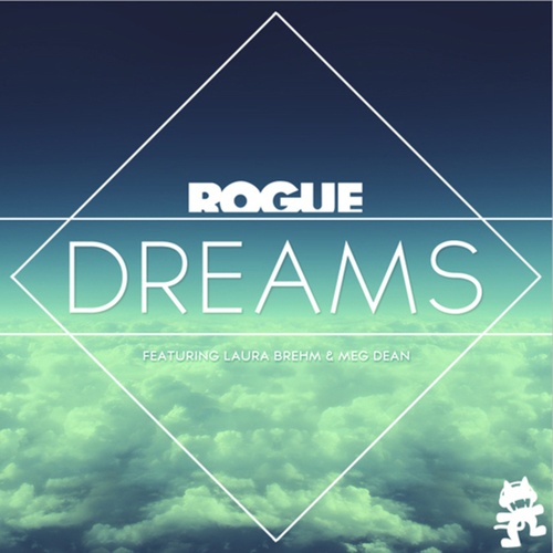 Rogue, Laura Brehm, Meg Dean-Dreams