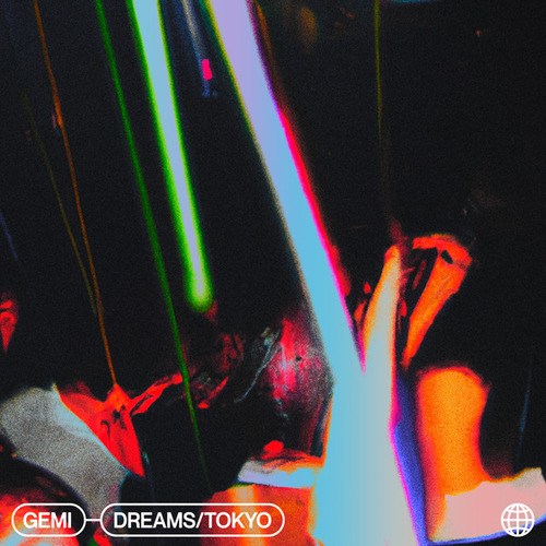 Gemi-Dreams/Tokyo