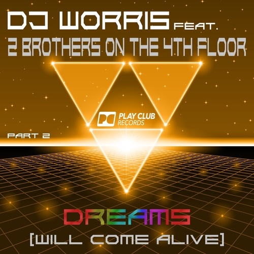 Dj Worris , 2 Brothers On The 4th Floor, Manu Da Bas, Jay Frog, Zetaphunk, DJ  Worris-Dreams (Will Come Alive) Part 2