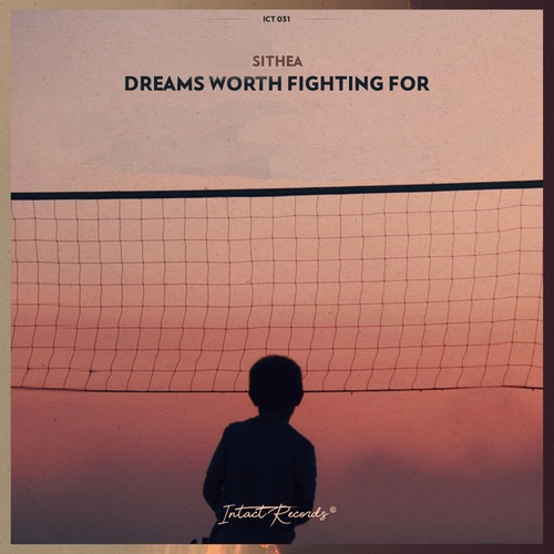SITHEA-Dreams Worth Fighting For
