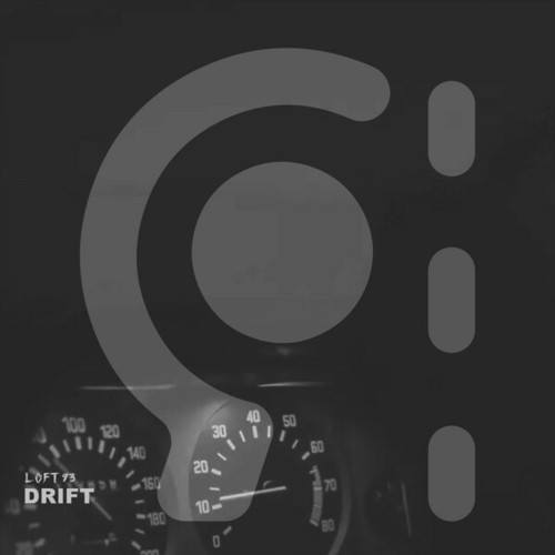 LOFT 93-Drift