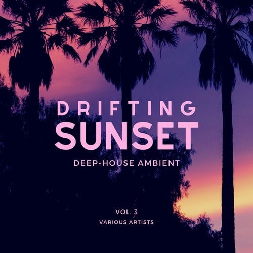 Various Artists-Drifting Sunset (Deep-House Ambient), Vol. 3