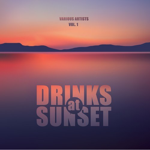 Various Artists-Drinks at Sunset, Vol. 1