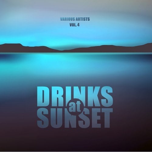 Various Artists-Drinks at Sunset, Vol. 4