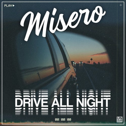 MISERO-Drive All Night