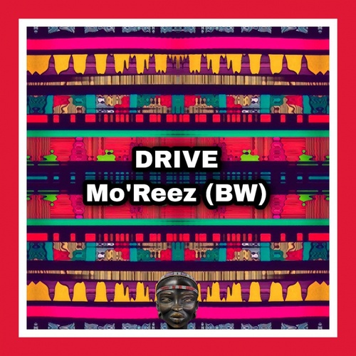 Mo'Reez (BW)-Drive