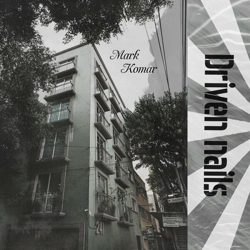 Mark Komar-Driven Nails