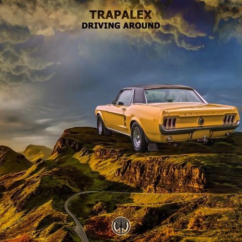 TrapaleX-Driving Around