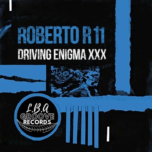 Roberto R11-Driving Enigma (Original Mix)