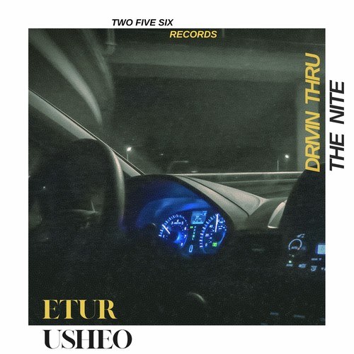 Ethur Osheo-Driving Thru the Nite