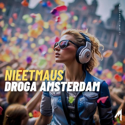 Nieetmaus-Droga Amsterdam