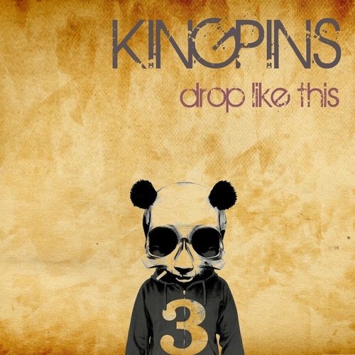 Kingpins-Drop Like This