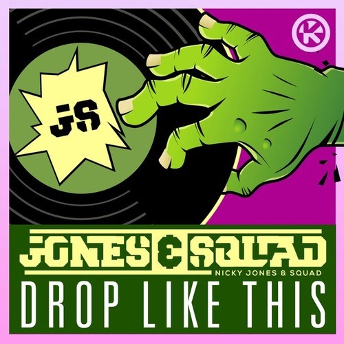 Nicky Jones, Squad-Drop Like This