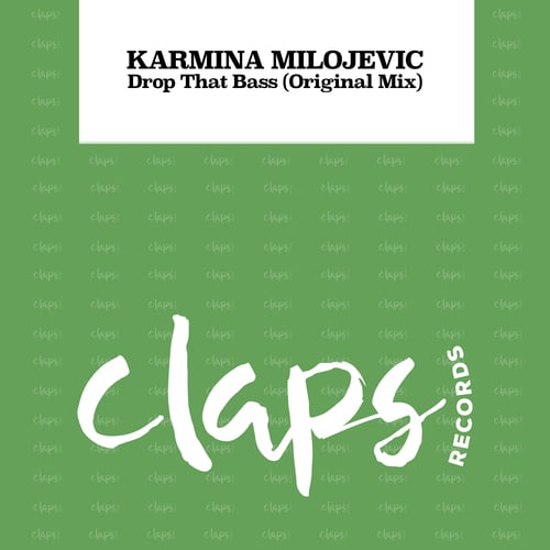 Karmina Milojevic-Drop That Bass