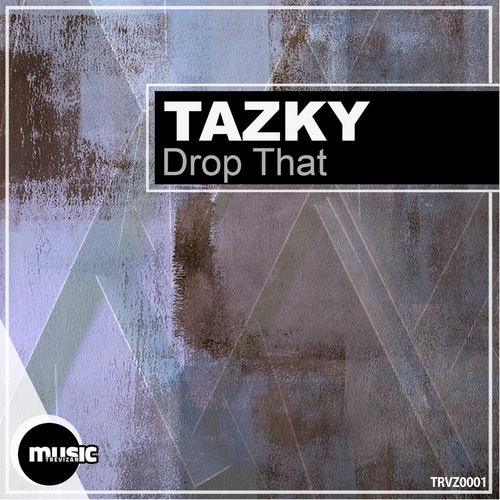Tazky-Drop That