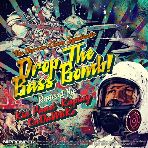 The Darrow Chem Syndicate, Kid Panel, Ondamike, Kuplay-Drop The Bass Bomb!