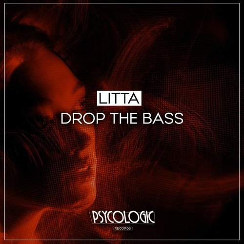 LITTA-Drop the Bass (Original Mix)