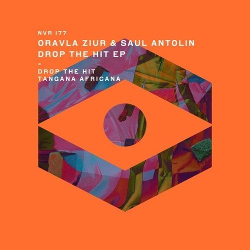 Oravla Ziur, Saul Antolin-Drop the Hit