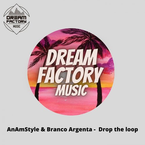 AnAmStyle, Branco Argenta-Drop the loop