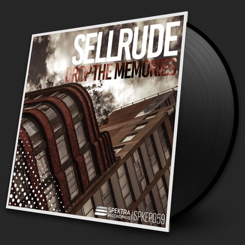 SellRude-Drop The Memories