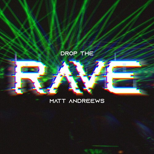 Drop The Rave