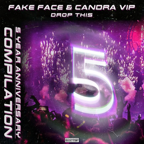 Fake Face, Candra VIP-Drop This