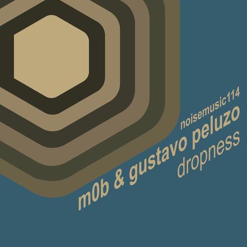 M0B & Gustavo Peluzo-Dropness