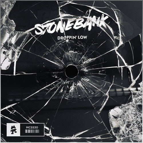 Stonebank-Droppin' Low