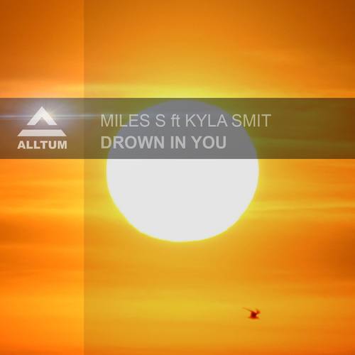 Miles S, Kyla Smit, Senseekers-Drown In You