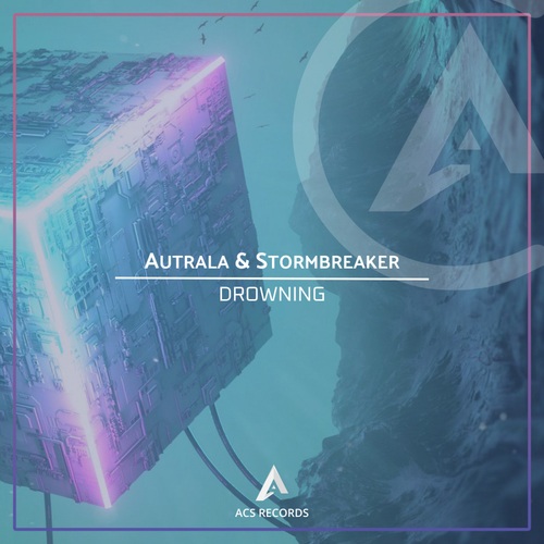 Autrala, Stormbreaker-Drowning
