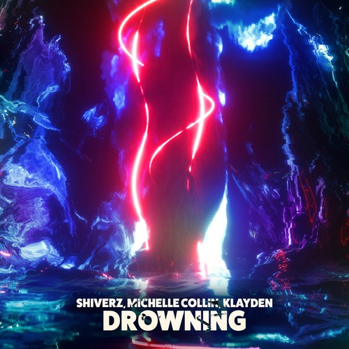 Shiverz, Michelle Collin, Klayden-Drowning