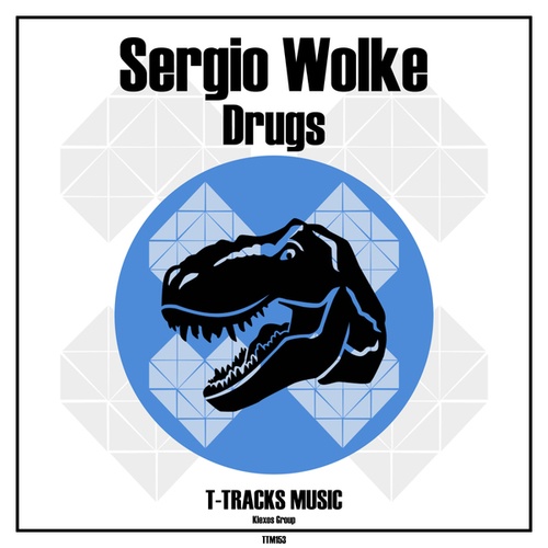 Sergio Wolke-Drugs