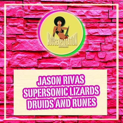 Jason Rivas, Supersonic Lizards-Druids and Runes