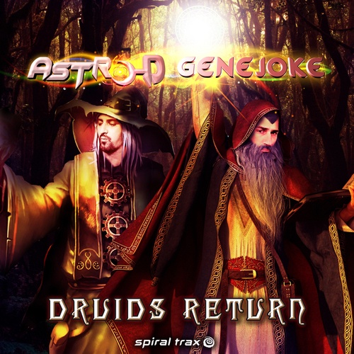 Astro-d, Genejoke, Mihabra-Druids Return