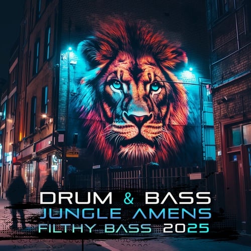 Drum & Bass Jungle Amens Filthy Bass 2025