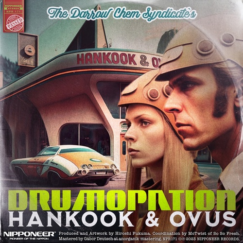 The Darrow Chem Syndicate, Hankook, OVUS-Drumopation