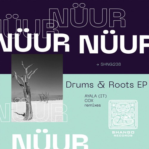 Nüur, DJ Weather, Xander Pratt, Ayala (IT), Cox (EG)-Drums & Roots
