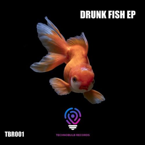 F.Tek-Drunk Fish EP