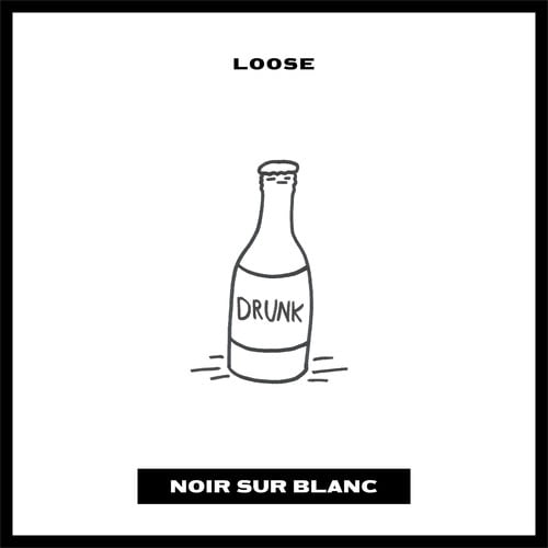 Loose-Drunk