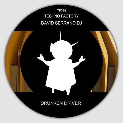 David Serrano Dj-Drunken Driver